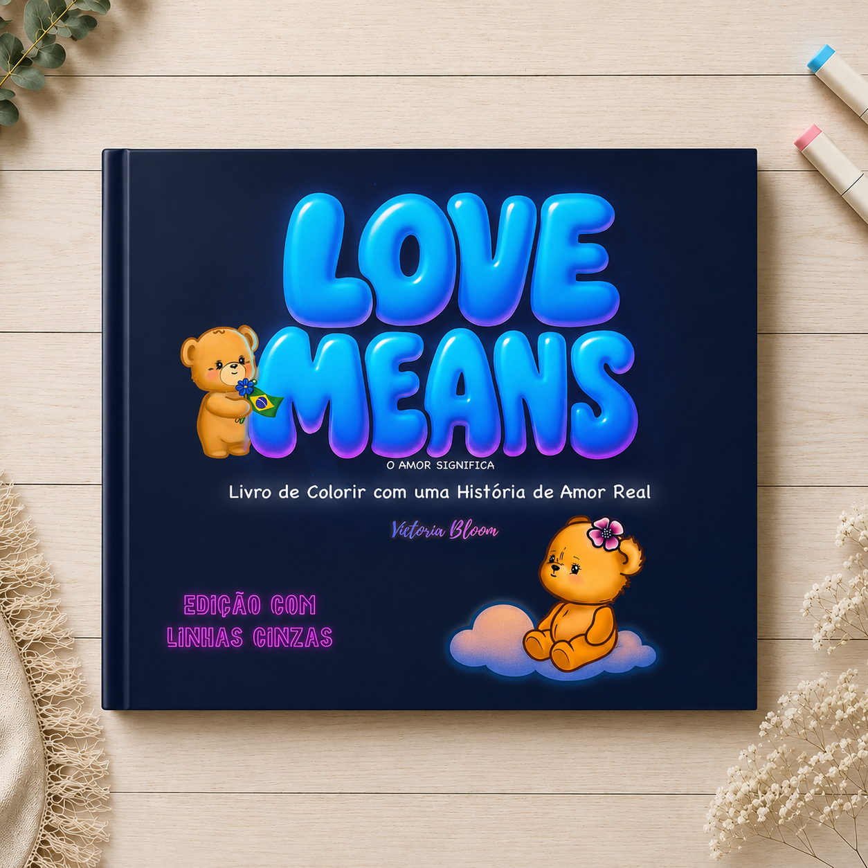 Love Means - Portuguese Edition - Cardstock Coloring Book - 170 GSM Premium Bond, Hardcover, Gray Lines