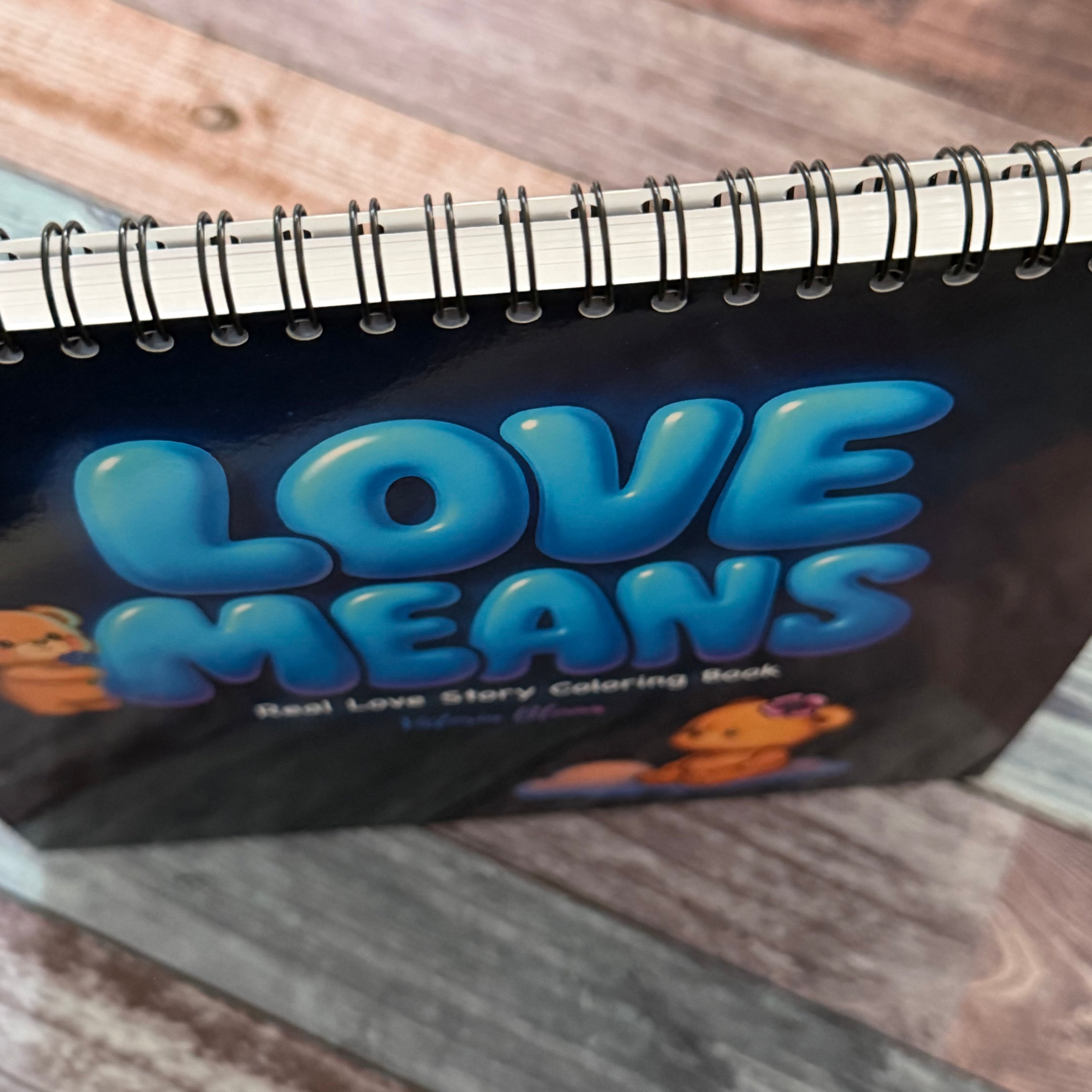 Love Means - Coloring Book - 170 GSM Premium Bond, Top Wire-O binding, Black Lines